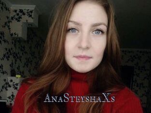 AnaSteyshaXs