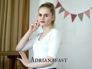 Adrianafast