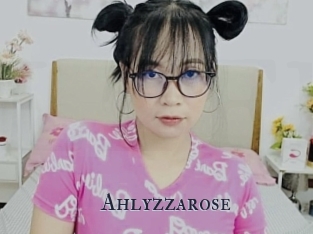 Ahlyzzarose
