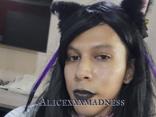 Alicexxxmadness