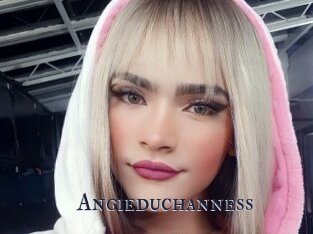 Angieduchanness