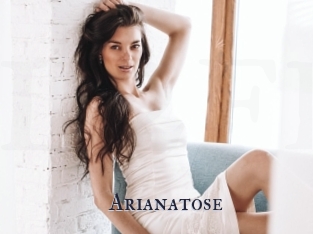 Arianatose