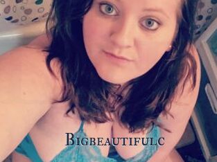 Bigbeautifulc