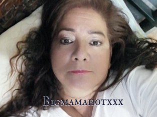 Bigmamahotxxx