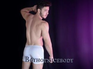 Boyhotnicebody