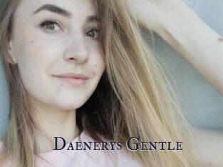 Daenerys_Gentle