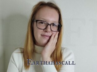 Earthahascall