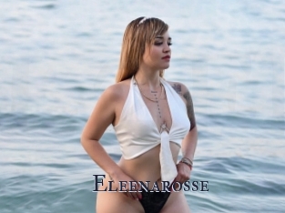 Eleenarosse