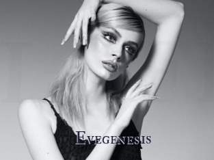 Evegenesis