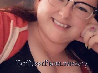 FatPussyProblems2013