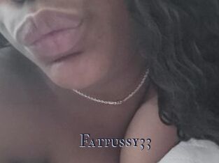 Fatpussy33