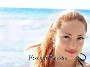 FoxxxyEyesss