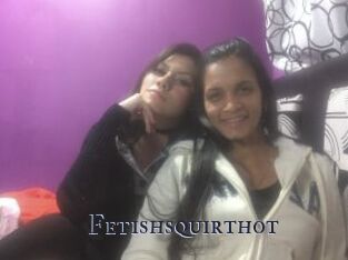 Fetishsquirthot