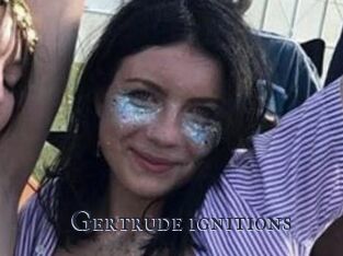 Gertrude_ignitions