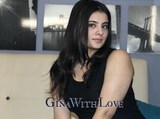 GinaWithLove