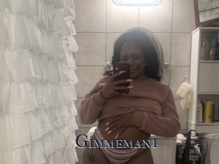 Gimmemani