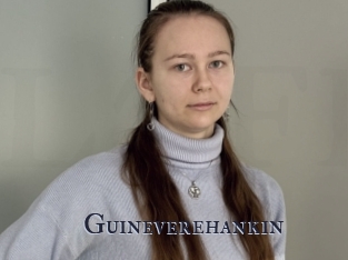 Guineverehankin