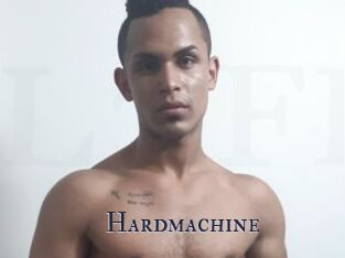 Hardmachine