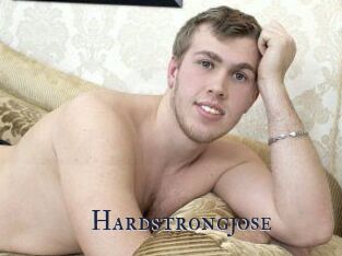 Hardstrongjose