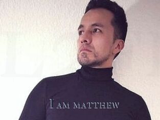 I_am_matthew