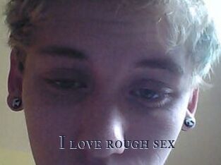 I_love_rough_sex