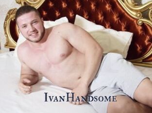 IvanHandsome