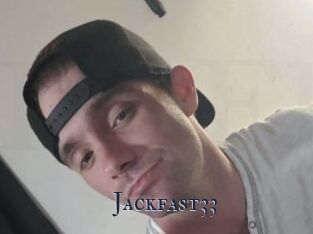 Jackfast33