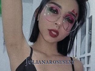 Julianarosesexy