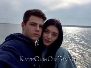 KateCumOnTommy