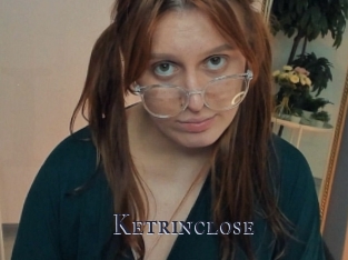 Ketrinclose