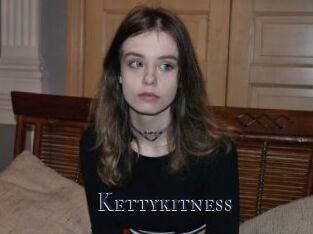 Kettykitness