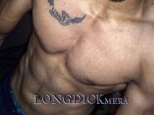 LONGDICKmera