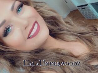 LalaUnderwoodz