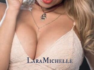 LaraMichelle