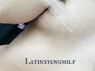 Latinxyungmilf