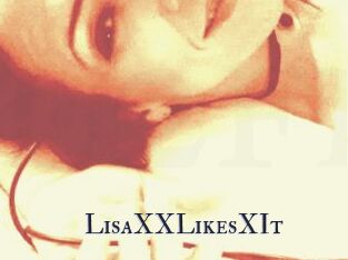 LisaXXLikesXIt