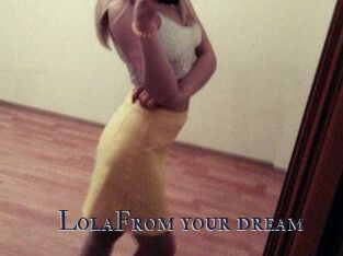 LolaFrom_your_dream