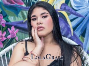 LolaGrase