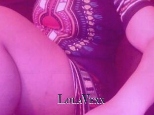 LolaVexx