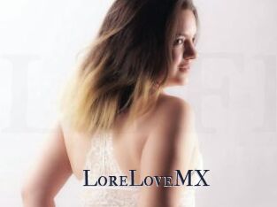 LoreLoveMX