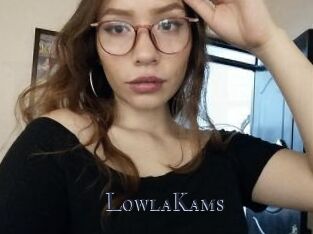 LowlaKams