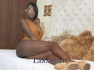 Lanaroseh