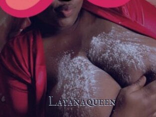 Layanaqueen