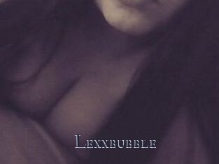 Lexxbubble