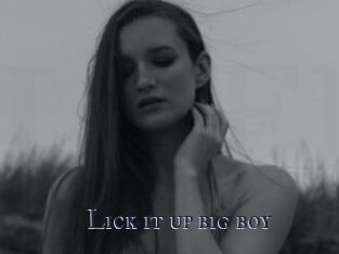 Lick_it_up_big_boy