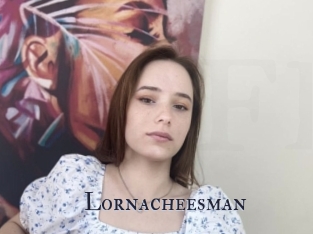 Lornacheesman