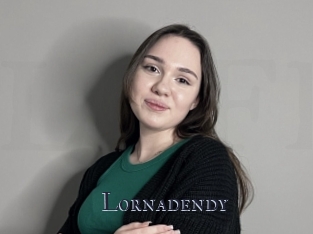 Lornadendy