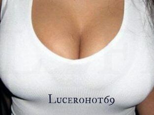 Lucerohot69