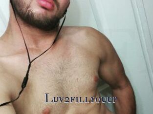 Luv2fill_you_up
