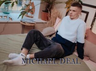 MICHAEL_DEAL